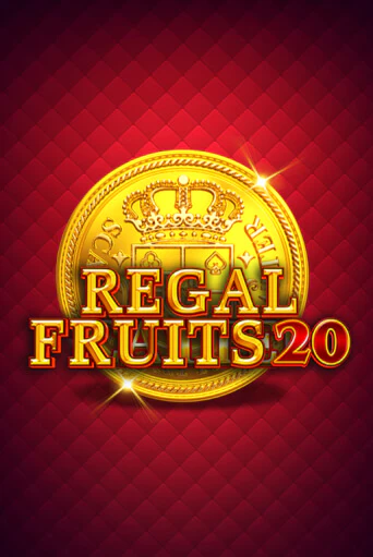 Regal Fruits 20 Играть бесплатно в слот | Вулкан Победа
