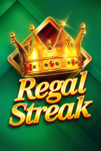 Regal Streak Играть бесплатно в слот | Вулкан Победа