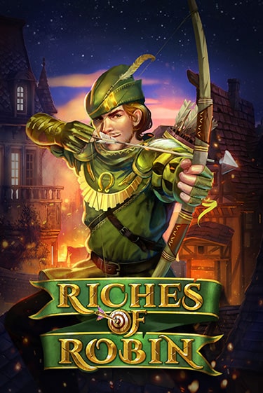 Riches Of Robin Играть бесплатно в слот | Вулкан Победа