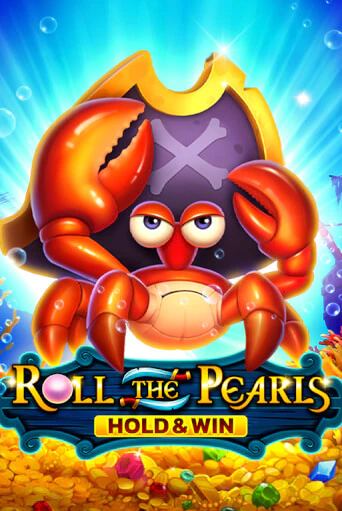 Roll The Pearls Hold And Win Играть бесплатно в слот | Вулкан Победа