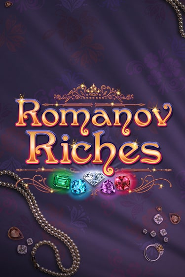 Romanov Riches Играть бесплатно в слот | Вулкан Победа