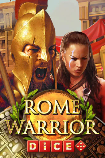 Rome Warrior Dice Играть бесплатно в слот | Вулкан Победа