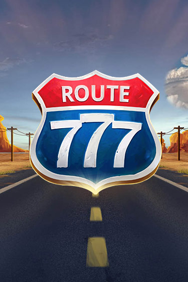 Route 777 Играть бесплатно в слот | Вулкан Победа