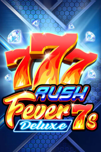 Rush Fever 7s Deluxe Играть бесплатно в слот | Вулкан Победа
