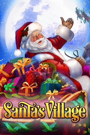 Santa's Village Играть бесплатно в слот | Вулкан Победа