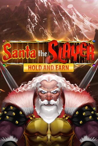 Santa the Slayer Играть бесплатно в слот | Вулкан Победа
