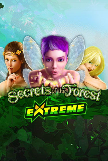 Secrets of the Forest Extreme Играть бесплатно в слот | Вулкан Победа