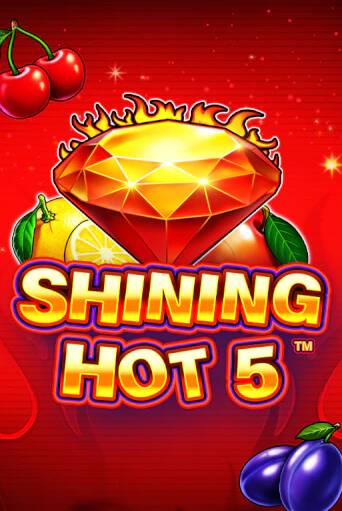 Shining Hot 5 Играть бесплатно в слот | Вулкан Победа