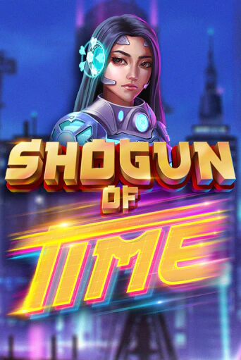 Shogun of Time Играть бесплатно в слот | Вулкан Победа