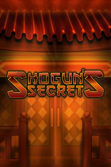 Shogun's Secret Играть бесплатно в слот | Вулкан Победа
