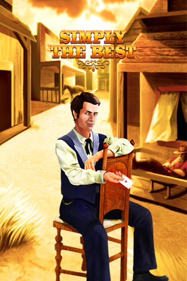 Simply the Best Играть бесплатно в слот | Вулкан Победа