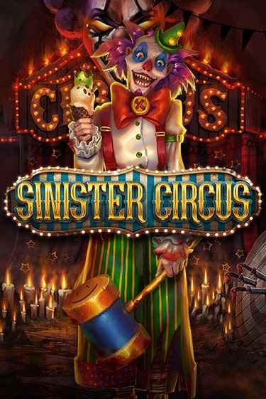 Sinister Circus Играть бесплатно в слот | Вулкан Победа
