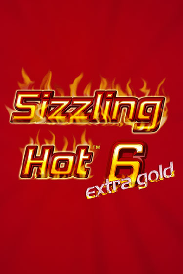 Sizzling Hot 6 Extra Gold Играть бесплатно в слот | Вулкан Победа
