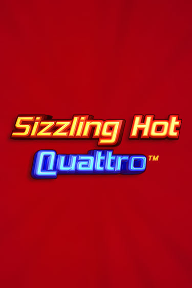 Sizzling Hot Quattro Играть бесплатно в слот | Вулкан Победа