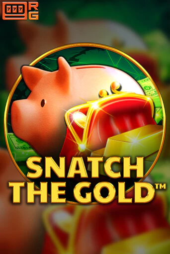 Snatch The Gold Играть бесплатно в слот | Вулкан Победа
