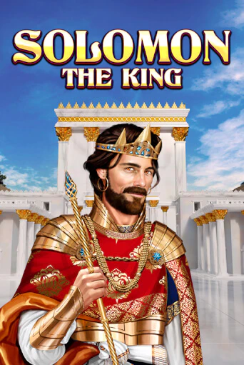 Solomon: the King Играть бесплатно в слот | Вулкан Победа