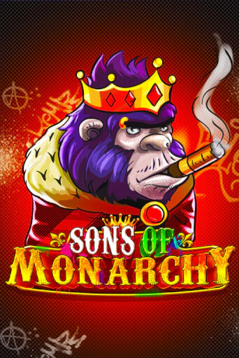 Sons of Monarchy Играть бесплатно в слот | Вулкан Победа