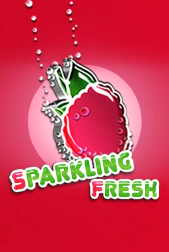 Sparkling Fresh Играть бесплатно в слот | Вулкан Победа