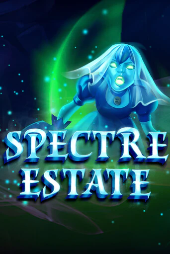 Spectre Estate Играть бесплатно в слот | Вулкан Победа