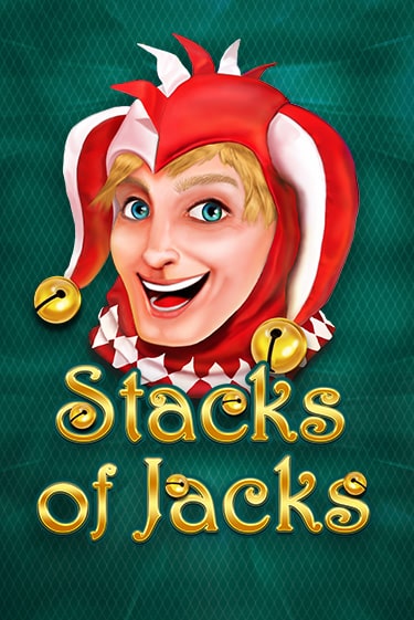 Stacks of Jacks Играть бесплатно в слот | Вулкан Победа
