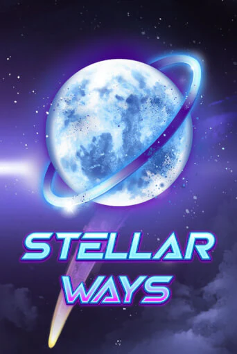 Stellar Ways Играть бесплатно в слот | Вулкан Победа