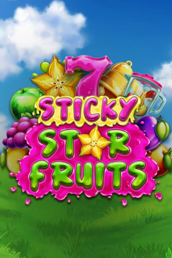 Sticky Star Fruits Играть бесплатно в слот | Вулкан Победа