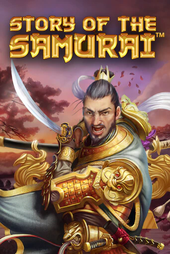 Story Of The Samurai Играть бесплатно в слот | Вулкан Победа