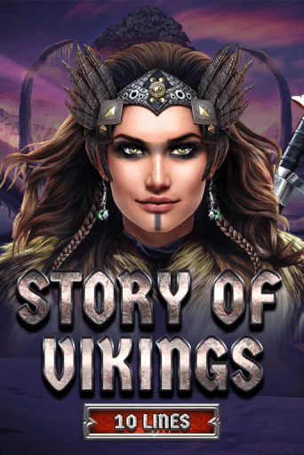 Story Of Vikings 10 Lines Edition Играть бесплатно в слот | Вулкан Победа