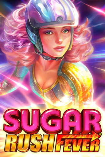 Sugar Rush Fever Играть бесплатно в слот | Вулкан Победа