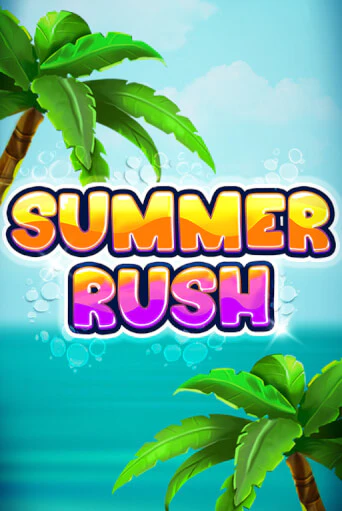 Summer Rush Играть бесплатно в слот | Вулкан Победа