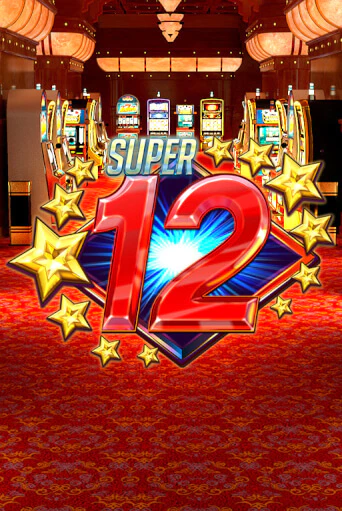 Super 12 Stars Играть бесплатно в слот | Вулкан Победа