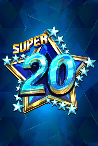 Super 20 Stars Играть бесплатно в слот | Вулкан Победа