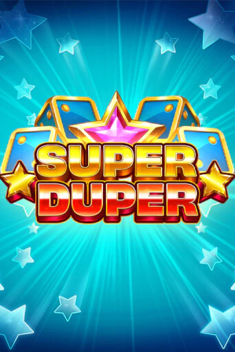 Super Duper Играть бесплатно в слот | Вулкан Победа