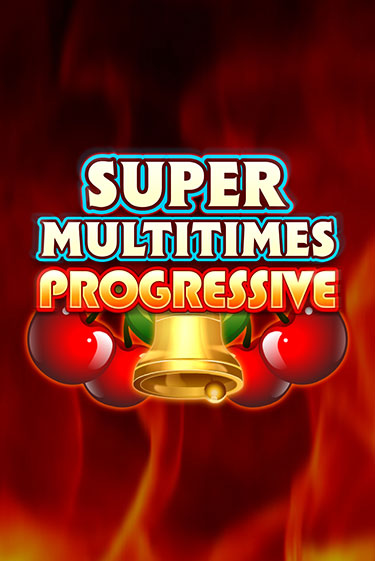 Super Multitimes Progressive Играть бесплатно в слот | Вулкан Победа