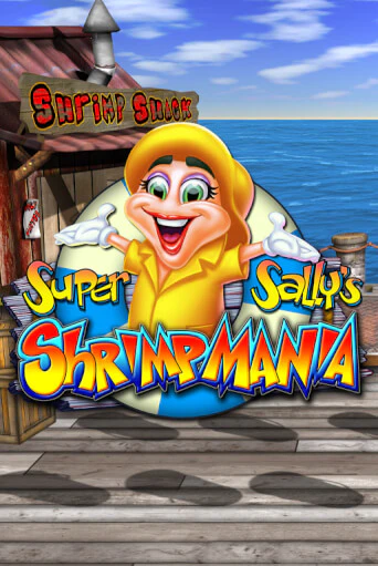 Super Sally's Shrimpmania Играть бесплатно в слот | Вулкан Победа