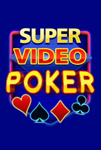 Super Video Poker Играть бесплатно в слот | Вулкан Победа
