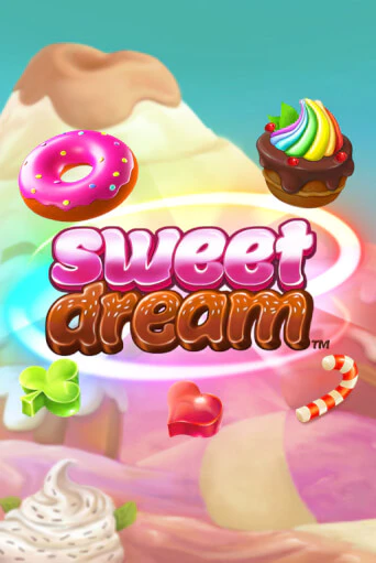 Sweet Dream Играть бесплатно в слот | Вулкан Победа