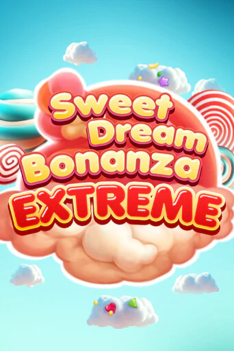 Sweet Dream Bonanza Extreme Играть бесплатно в слот | Вулкан Победа
