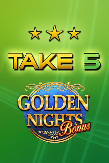 Take 5 Golden Nights Играть бесплатно в слот | Вулкан Победа