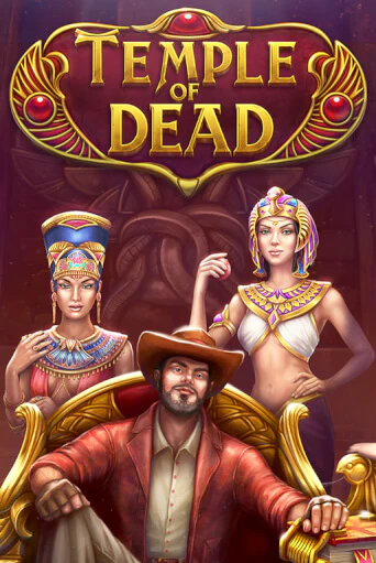 Temple of Dead Играть бесплатно в слот | Вулкан Победа