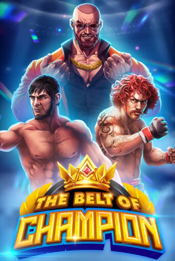 The Belt of Champion Играть бесплатно в слот | Вулкан Победа