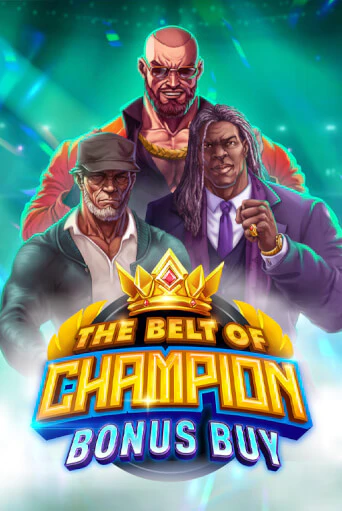The Belt of Champion Bonus Buy Играть бесплатно в слот | Вулкан Победа