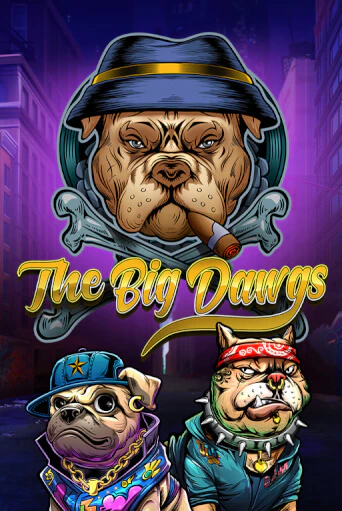 The Big Dawgs Играть бесплатно в слот | Вулкан Победа