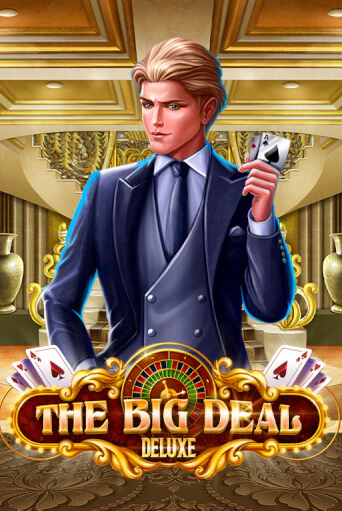 The Big Deal Deluxe Играть бесплатно в слот | Вулкан Победа