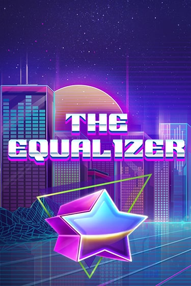 The Equalizer Играть бесплатно в слот | Вулкан Победа