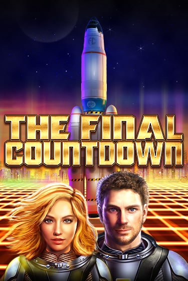 The Final Countdown Играть бесплатно в слот | Вулкан Победа