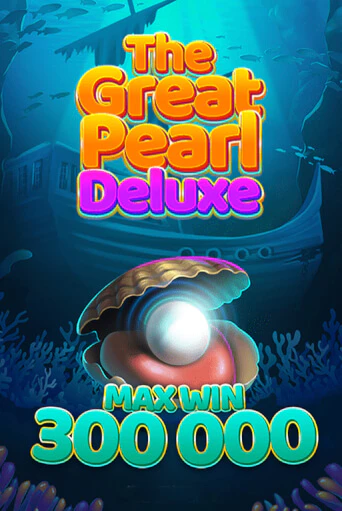 The Great Pearl Deluxe Играть бесплатно в слот | Вулкан Победа