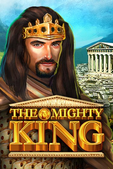 The Mighty King Играть бесплатно в слот | Вулкан Победа