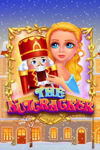 The Nut Cracker Играть бесплатно в слот | Вулкан Победа
