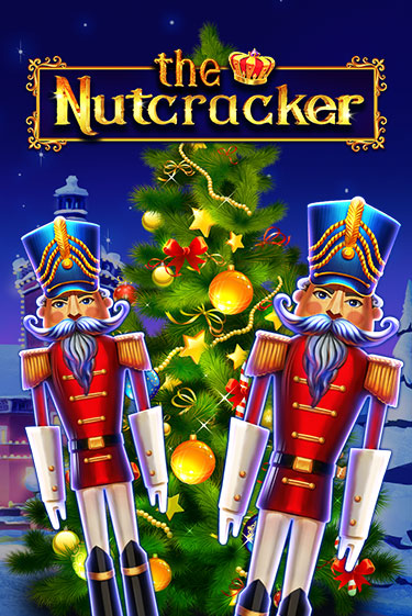 The Nutcracker Играть бесплатно в слот | Вулкан Победа
